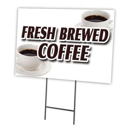 Fresh Brewed Coffee Yard Sign & Stake Outdoor Plastic Coroplast Window